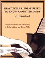 What Every Pianist Needs to Know About the Body book cover